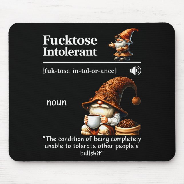 Tapis De Souris Fortose Intolerant Definition Funny Gnome Coffee  (Devant)