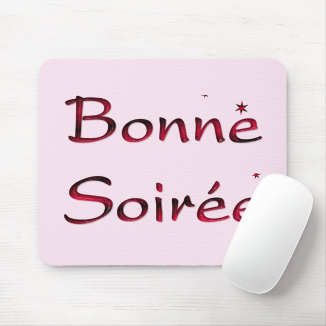 Tapis De Souris Français : Carte de souris Bonne Soiree (Avec souris)
