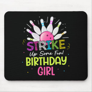 Tapis De Souris Frappe Un Peu Amusant ! Birthday Girl Bowling Anni