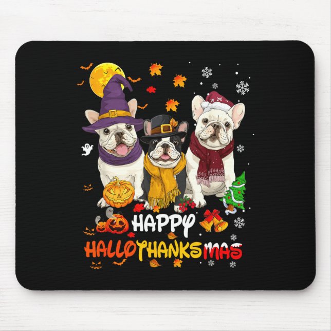 Tapis De Souris French Bulldog Happy Hallothanksmas Dog Lover Chri (Devant)