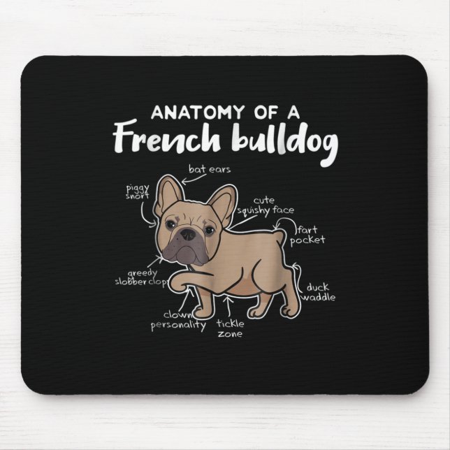Tapis De Souris Frenchie Gift | Anatomie D'Un Cadeau Français De B (Devant)