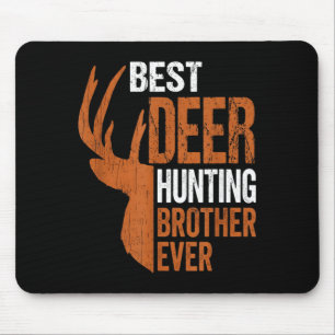 Tapis De Souris Frère chasseur de cerfs toujours drôle chasseur