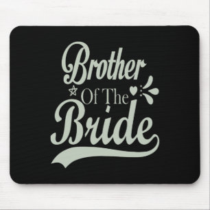 Tapis De Souris Frère de la mariée Bachelor Bridal Bachelorette