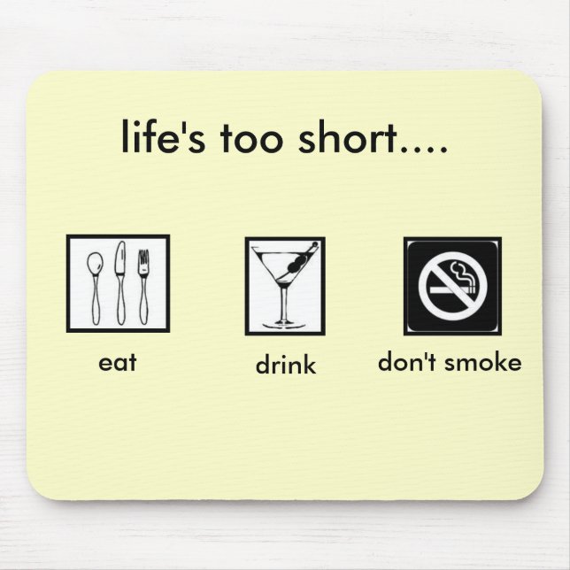 Tapis De Souris fumée d'eat.drink.do pas (Devant)