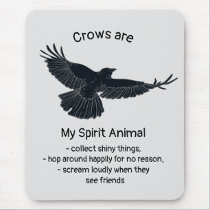 Tapis De Souris Fun Crows Bird Spirit Animal Humour Citation Totem