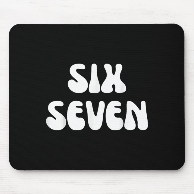 Tapis De Souris Fun Six Sept 6 7 Mème Design Mème Dire Humour (Devant)
