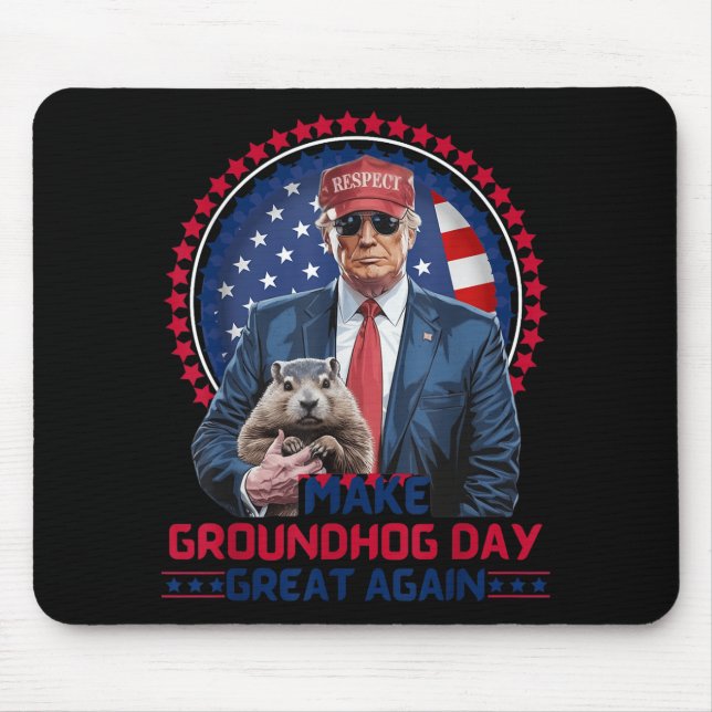 Tapis De Souris Funky Cool Trump Groundhog Make Groundhog Day Grea (Devant)
