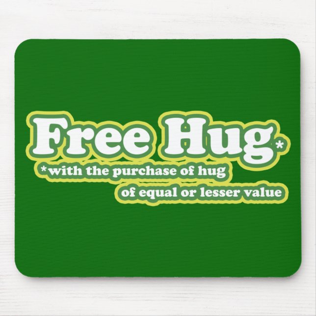 Tapis De Souris Funky Free Hug Hugs Parody (Devant)