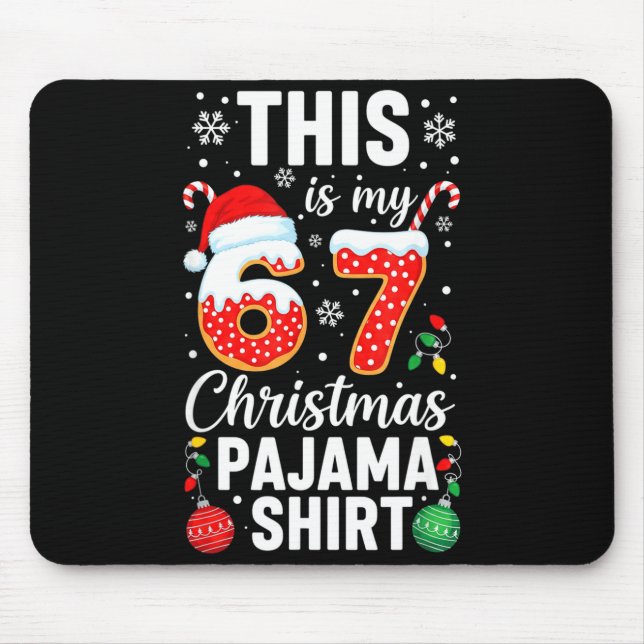 Tapis De Souris Funny 67 Christmas Pajamas Shirt Six Seven Meme Br (Devant)