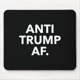 Tapis De Souris Funny Anti Trump Af Tee - shirt - Uni Adultes Anti