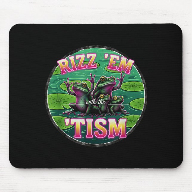 Tapis De Souris Funny Autism Rizz Em With The Tism Frog Meme Autis (Devant)