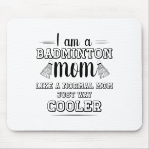 Tapis De Souris Funny Badminton Maman Chemise Femmes Badminton Jou