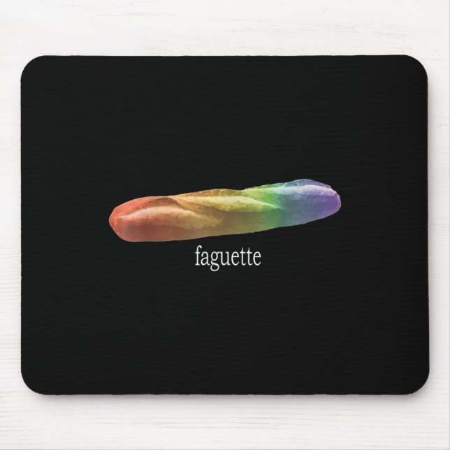 Tapis De Souris Funny Baguette Arc en ciel Faguette Lgbt Pride Moi (Devant)
