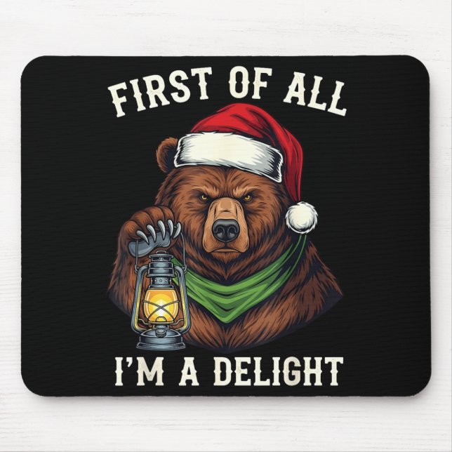 Tapis De Souris Funny Bear First Of All I'm A Delight Merry Christ (Devant)