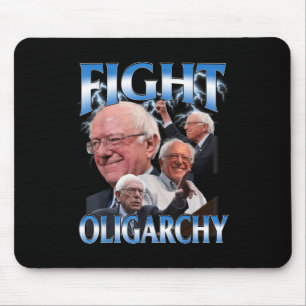 Tapis De Souris Funny Bernie Sanders Chemise Combattre l'oligarchi
