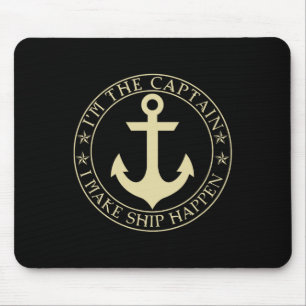 Tapis De Souris Funny Boater Je suis Le Capitaine que je fais bate