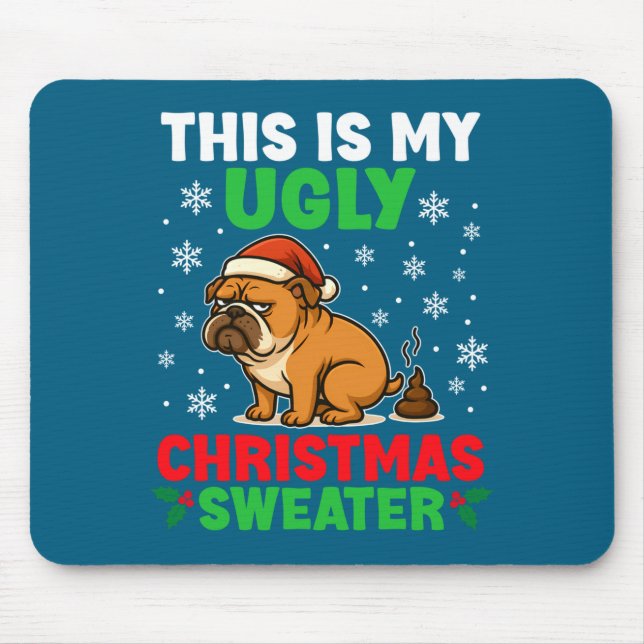 Tapis De Souris Funny Bulldog Ugly Christmas Sweater Hilarious Dog (Devant)
