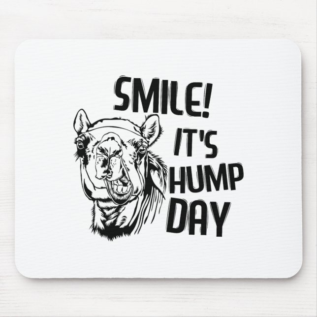 Tapis De Souris Funny Camel Smile! It's Hump Day Funny Hump Day  (Devant)
