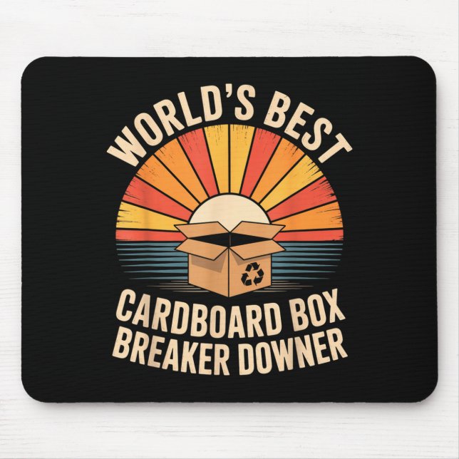 Tapis De Souris Funny Cardboard Box Breaker Downer Sarcastic Recyc (Devant)