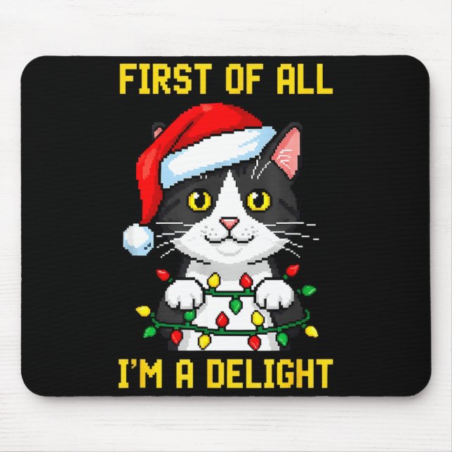 Tapis De Souris Funny Cat First Of All I'm A Delight Retro Gaming  (Devant)