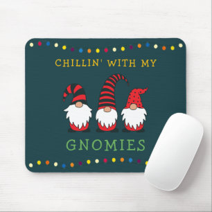 Tapis De Souris Funny Chillin' With My Gnomies Christmas Pun