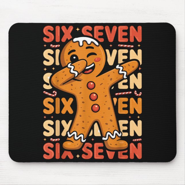 Tapis De Souris Funny Christmas Gingerbread Cookie Dab Six Seven 6 (Devant)