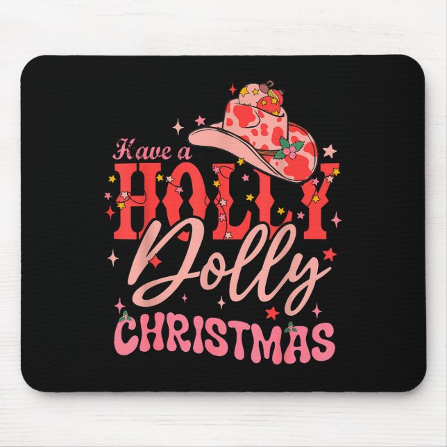 Tapis De Souris Funny Christmas Have A Holly Christmas Jolly Cowgi (Devant)
