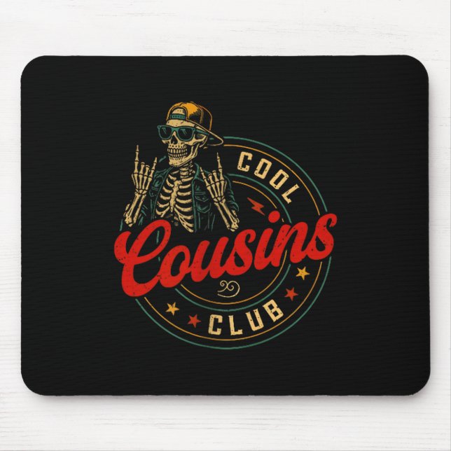 Tapis De Souris Funny Cool Cousins Club Shirt Cousin Crew Skeleton (Devant)