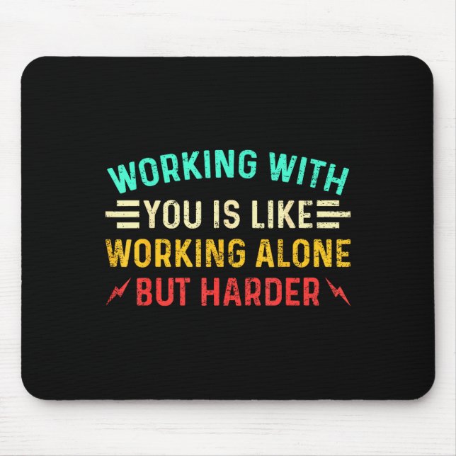 Tapis De Souris Funny Coworker Saying Humor Work Sarcastic Employe (Devant)