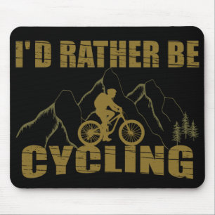Tapis De Souris funny cycling quotes