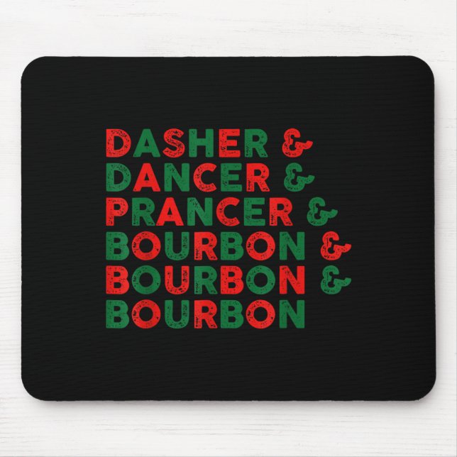 Tapis De Souris Funny Dasher Dancer Prancer &amp; Bourbon Christma (Devant)