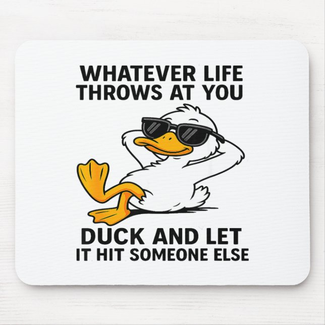 Tapis De Souris Funny Duck Graphic Men Women Funny Quote  (Devant)