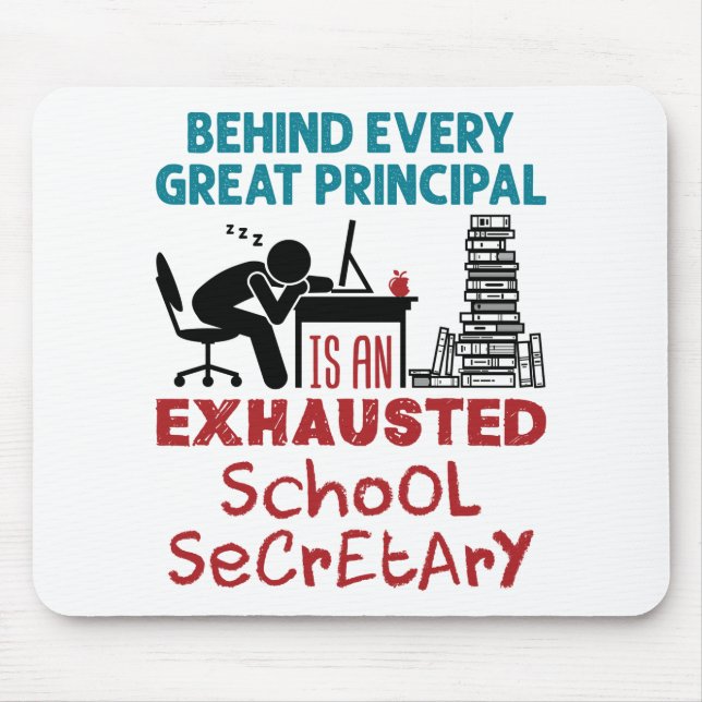Tapis De Souris Funny Exhausted School Secretary Appreciation (Devant)
