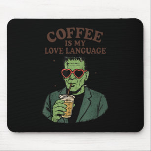 Tapis De Souris Funny Frankenstein Monster Lover Coffee Is My Love
