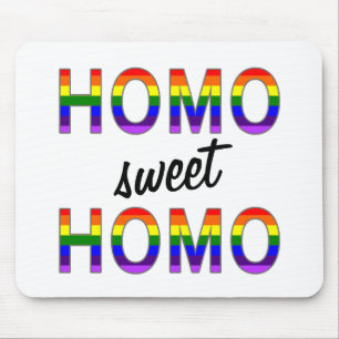 Tapis De Souris Funny Gay Homo Sweet Homo