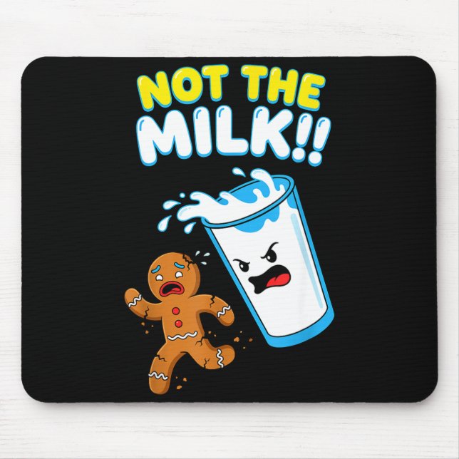 Tapis De Souris Funny Gingerbread Man Not The Milk Pun Cookies Wom (Devant)