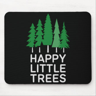 Tapis De Souris Funny Happy Little Trees Camng