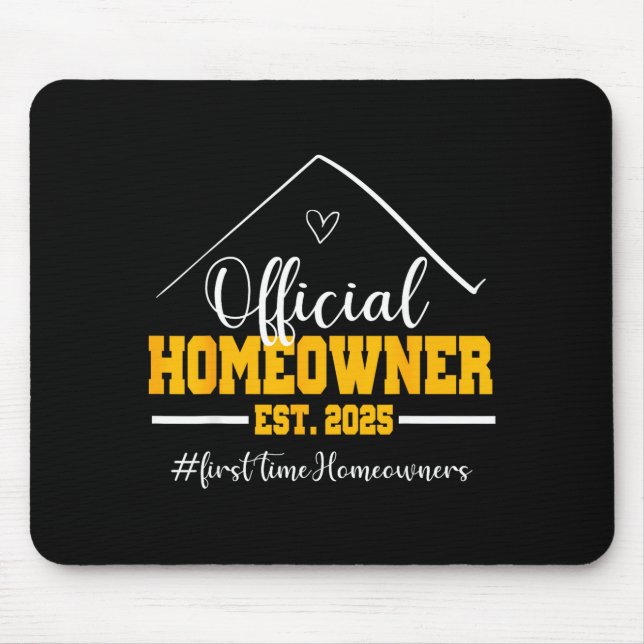 Tapis De Souris Funny Homeowner Proud New Housewarming Party 2025  (Devant)