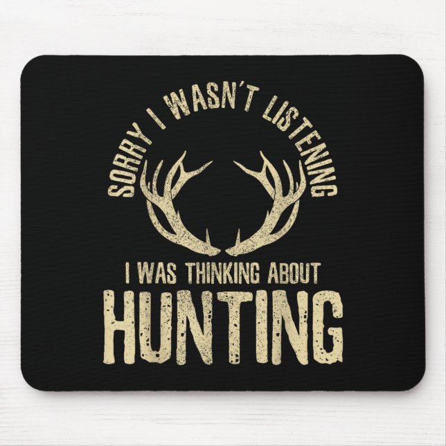 Tapis De Souris Funny Hunting Quote Saying Deer Venison Elk Hunter (Devant)