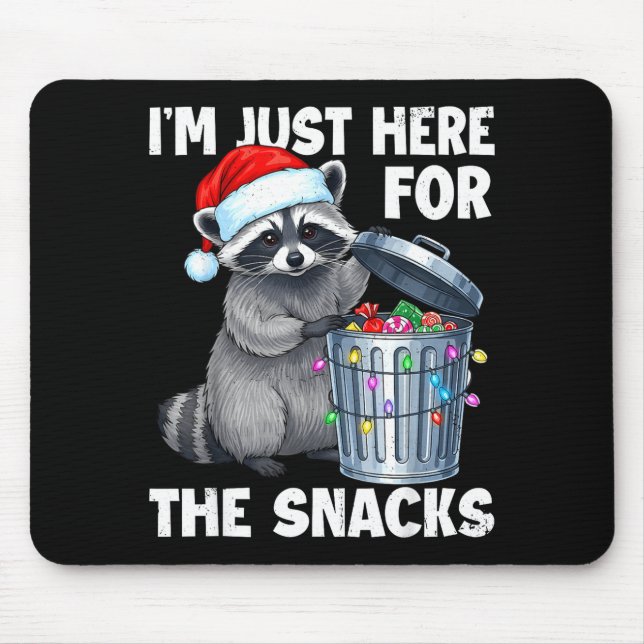 Tapis De Souris Funny I'm Just Here For The Snacks Raccoon Christm (Devant)