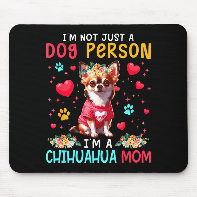 Tapis De Souris Funny Joke I'm A Chihuahua Mom Floral Dog Owner Fa (Devant)