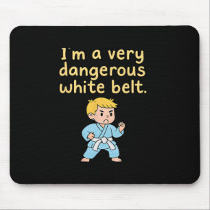 Tapis De Souris Funny Karate Martial Arts Je suis un Whi très dang