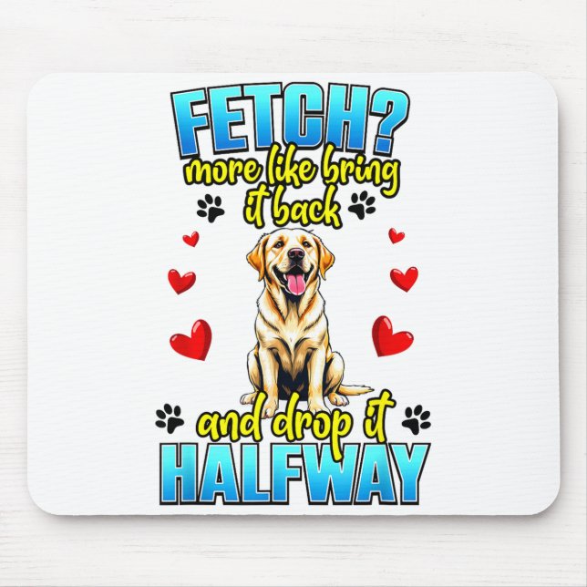 Tapis De Souris Funny Labrador Retriever Design For Dog Owner  (Devant)