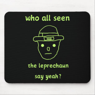 Tapis De Souris Funny Leprechaun Amateur Sketch meme Irish St Part