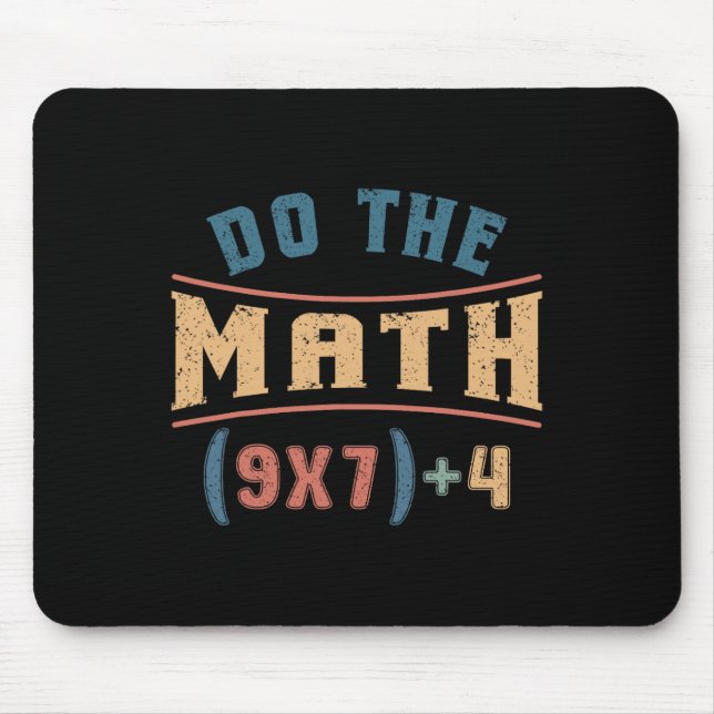 Tapis De Souris Funny Mathematics 67 Meme Equation Do The Math Tea (Devant)