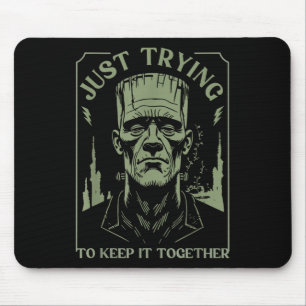 Tapis De Souris Funny Monstre Frankenstein Essaie Juste De Le Gard