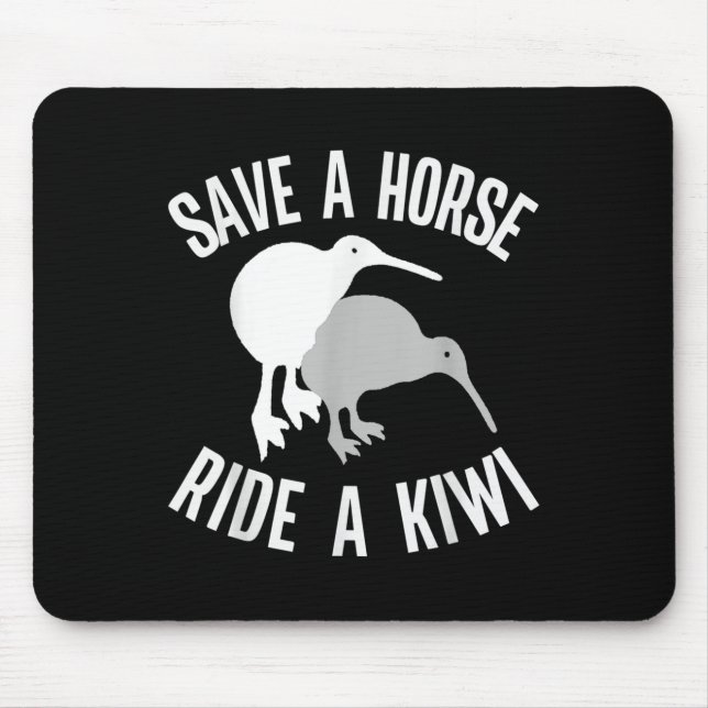Tapis De Souris Funny New Zealand Kiwi Meme Quote Save A Horse Rid (Devant)