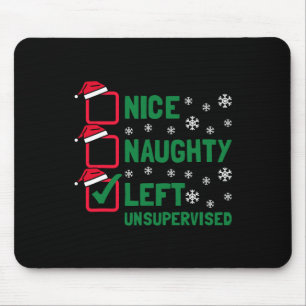 Tapis De Souris Funny Nice Naughty Laissé Sans Surveillance Noël S