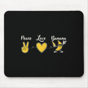 Tapis De Souris Funny Peace Love Banana Pour Amoureux De Fruits Et