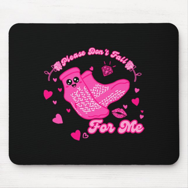 Tapis De Souris Funny Please Don't Fall For Me Medical Non Slip So (Devant)